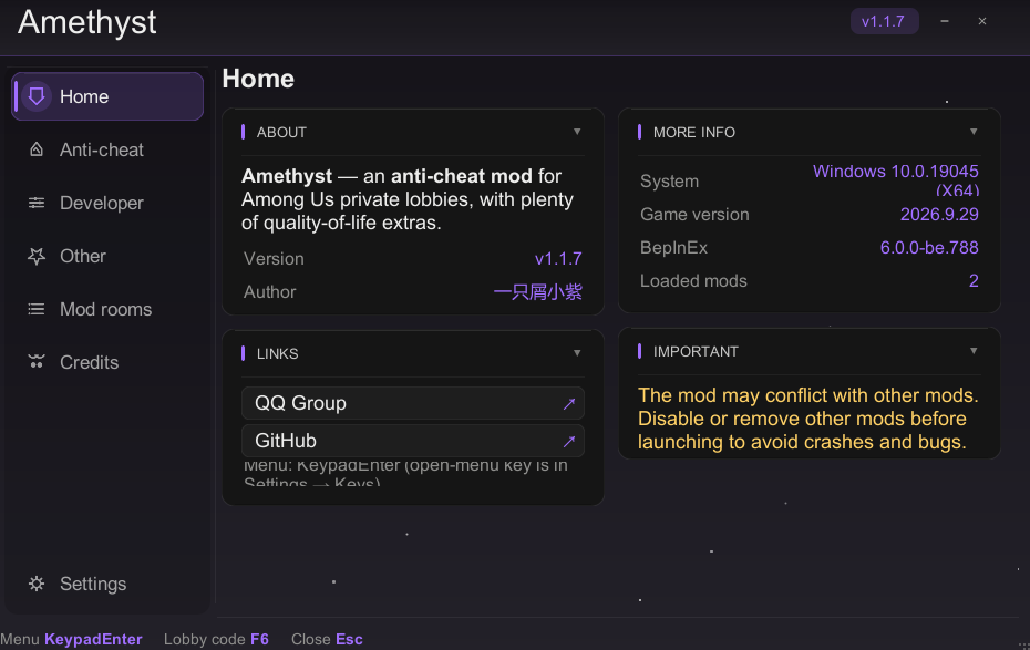 Amethyst 菜单主页：左侧分页为 Home、Anti-cheat、Developer、Other、Mod rooms、Credits、Settings；右侧 About 卡片写着版本 v1.1.7 与作者，MORE INFO 卡片列出系统、游戏版本、BepInEx 6.0.0-be.788 与已加载模组数，LINKS 卡片是 QQ Group 和 GitHub，IMPORTANT 卡片提醒模组可能冲突。